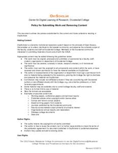 OXYSCHOLAR Center  for  Digital  Learning  &  Research,  Occidental  College Policy  for  Submitting  Work  and  Removing  Content   This  document  outlines  the  policies  established  for  the  c