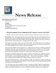 News Release FOR IMMEDIATE RELEASE: June 17, 2014 Contact: Phil Pitchford Intergovernmental and Communications Officer