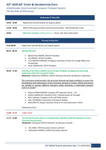 43RD ASECAP STUDY & INFORMATION DAYS A Multimodal, Smart and Safe European Transport System: The Key Role of Motorways Wednesday 27 May.00