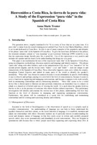 Viva la Vida or Death and All His Friends / Discourse marker / Americas / Like / Balinese temple / Pura Vida / Pura /  Switzerland / Political geography / Latin America / Costa Rica / Republics / Tico