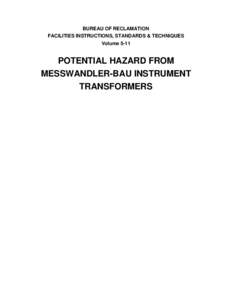 BUREAU OF RECLAMATION FACILITIES INSTRUCTIONS, STANDARDS & TECHNIQUES Volume 5-11 POTENTIAL HAZARD FROM