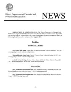 Illinois Department of Financial and Professional Regulation NEWS  SPRINGFIELD, IL - SPRINGFIELD, IL - The Illinois Department of Financial and