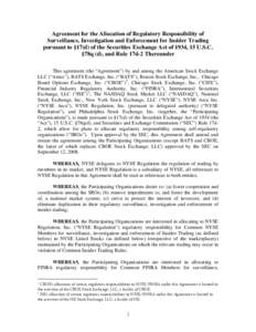 Agreement for the Allocation of Regulatory Responsibility of Surveillance, Investigation and Enforcement for Insider Trading pursuant to §17(d) of the Securities Exchange Act of 1934, 15 U.S.C. §78q (d), and Rule 17d-2