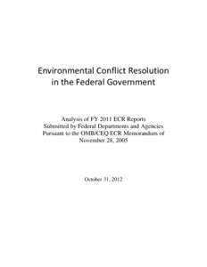 Environment of the United States / Council on Environmental Quality / United States Environmental Protection Agency / Negotiated rulemaking / United States Forest Service / Law / Government / US Institute for Environmental Conflict Resolution / National Environmental Policy Act