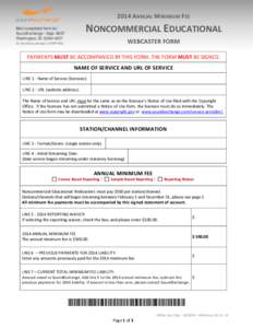 2014 ANNUAL MINIMUM FEE  NONCOMMERCIAL EDUCATIONAL Mail completed form to: SoundExchange - Dept. 4037