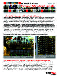 ONTARIO POWER GENERATION  SUMMER 2014 Darlington Refurbishment Newsletter