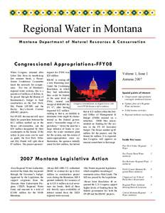 Regional Water in Montana M o n t a n a D e p a r t m e n t o f N a t u r a l Re s o u r c e s & C o n s e r v a t i o n Congr essional Appropria tions-FFY08 When Congress returned after Labor Day from its month-long