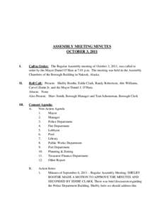 ASSEMBLY MEETING MINUTES OCTOBER 3, 2011 I.  Call to Order: The Regular Assembly meeting of October 3, 2011, was called to