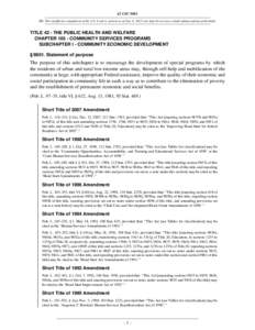 42 USC 9801 NB: This unofficial compilation of the U.S. Code is current as of Jan. 4, 2012 (see http://www.law.cornell.edu/uscode/uscprint.html). TITLE 42 - THE PUBLIC HEALTH AND WELFARE CHAPTER[removed]COMMUNITY SERVICES 