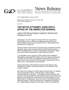 For Immediate Release: August 26, 2003 Media Contact: Andrew M. Sherman, [removed]E-mail: [removed] No[removed]TOP NOTCH ATTORNEY JOINS GPO’S