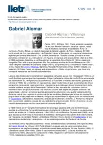 Si vols citar aquesta pàgina... Actualitat literària sobre Gabriel Alomar a LletrA, la literatura catalana a internet (Universitat Oberta de Catalunya) < http://lletra.uoc.edu/ca/autor/gabriel-alomar > Gabriel Alomar G