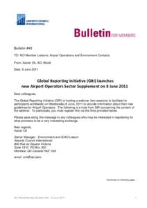 Global Reporting Initiative / Environment / Sustainability reporting / Business / Applied ethics / LORAN / Airports Council International / Airport / OTE / Sustainability / Social responsibility / Auditing