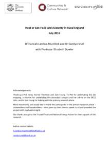 Heat or Eat: Food and Austerity in Rural England July 2015 Dr Hannah Lambie-Mumford and Dr Carolyn Snell with Professor Elizabeth Dowler