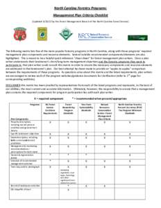 North Carolina Forestry Programs: Management Plan Criteria Checklist (Updated[removed]by the Forest Management Branch of the North Carolina Forest Service) The following matrix lists five of the more popular forestry pro