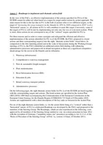 Annex 1 - Roadmaps to implement each thematic action field In the view of the PACs, an effective implementation of the actions specified for PA1a of the EUSDR cannot be achieved when based on a target-by-target and/or ac