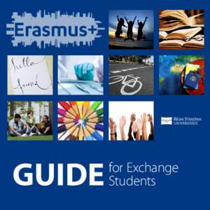 Guide  for Exchange Students  Welcome to Latvia!