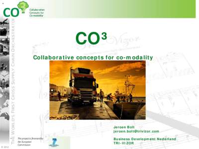 CO³ Collaborative concepts for co-modality Jeroen Bolt  •