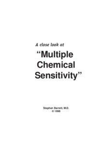 Building biology / Multiple chemical sensitivity / Allergology / Immune system / Immunology / American Academy of Environmental Medicine / Allergy / Clinical ecology / Safe / Medicine / Health / Sensitivities