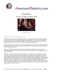 AmericanRhetoric.com  Barbara Bush  Commencement Address at Wellesley College  Delivered 1 June 1990 