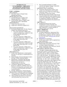 DIVISION[removed]VT/VR7200SERIES – FIBER OPTIC TRANSMITTER AND RECEIVER ENGINEERING SPECIFICATIONS PART 1 - GENERAL 1.01 SUMMARY