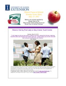 Illinois Farm to School Weekly News Bites May 25, 2012 Below is an excerpt reported by Margie Hess at the Gary Comer Youth Center-one of our