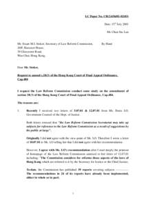 LC Paper No. CB[removed]Date: 15th July 2001 Mr. Chan Siu Lun Mr. Stuart M.I. Stoker, Secretary of Law Reform Commission, 20/F, Harcourt House,