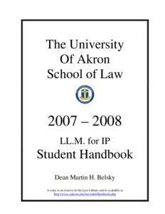 The University Of Akron School of Law 2007 – 2008 LL.M. for IP