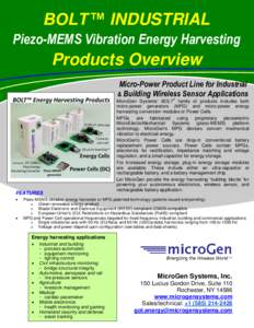 BOLT™ INDUSTRIAL Piezo-MEMS Vibration Energy Harvesting Products Overview Micro-Power Product Line for Industrial & Building Wireless Sensor Applications