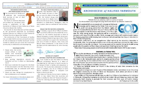 A rchdioce se of H alifax -Yarm out h w w w . ha lifa xya r m outh.or g Inf o rm a tion : info@ ha lifa xya rm outh.or g B u llet in su b m ission s: bulle tin@ ha lifa xyar m outh.or g 1531 G r a fton St. H a lifa x N S