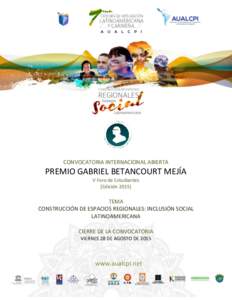 CONVOCATORIA INTERNACIONAL ABIERTA  PREMIO GABRIEL BETANCOURT MEJÍA V Foro de Estudiantes [Edición 2015]