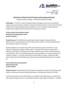 Emily Ford Public Outreach Liaison[removed]AEA Works to Reduce Cost of Energy by Encouraging Innovation Emerging Energy Technology Fund Spurs New Energy Technology