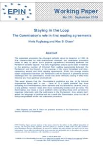 Working Paper No[removed]September 2009 Staying in the Loop The Commission’s role in first reading agreements Niels Fuglsang and Kim B. Olsen*
