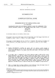 Recommendation of the European Central Bank of 27 March 2014 concerning the common rules and minimum standards to protect the confidentiality of the statistical information collected by the European Central Bank assisted