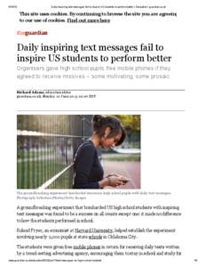 [removed]Daily inspiring text messages fail to inspire US students to perform better | Education | guardian.co.uk This site uses cookies. By continuing to browse the site you are agreeing to our use of cookies. Find out 