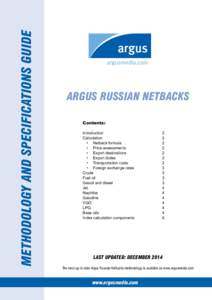 Methodology and specifications guide  Argus Russian Netbacks Contents: Introduction  2