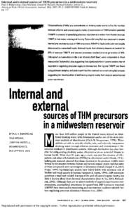 Internal and external sources of THM precursors in a midwestern reservoir Paul A Bukaveckas; Dale McGaha; Joseph M Shostell; Richard Schultz; Jeffrey D... American Water Works Association. Journal; May 2007; 99, 5; ABI/I