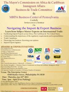 The Mayor’s Commission on Africa & Caribbean Immigrant Affairs Business & Trade Committee & MBDA Business Center of Pennsylvania Cordially