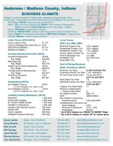 Anderson / Madison County, Indiana BUSINESS CLIMATE Madison County’s diversity in industry also reflects our strong Foreign Direct Investments. Companies from around the world now call Madison County their home. Switze