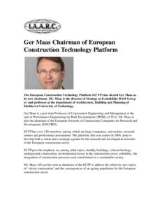 Royal BAM Group / Eindhoven University of Technology / Maas / Eindhoven / European Construction Technology Platform / Science and technology in Europe / Europe