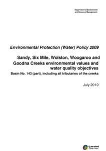 Sandy, Six Mile, Wolson, Woogaroo and Goodna Creeks environmental values and water quality objectives