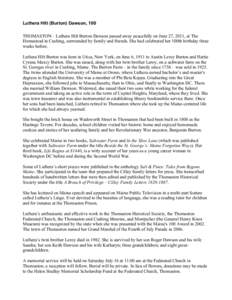 Luthera Hilt (Burton) Dawson, 100 THOMASTON – Luthera Hilt Burton Dawson passed away peacefully on June 27, 2011, at The Homestead in Cushing, surrounded by family and friends. She had celebrated her 100th birthday thr