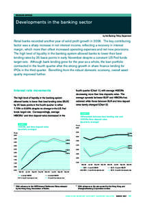 REGULAR ARTICLE  Developments in the banking sector by the Banking Policy Department  Retail banks recorded another year of solid profit growth in[removed]The key contributing