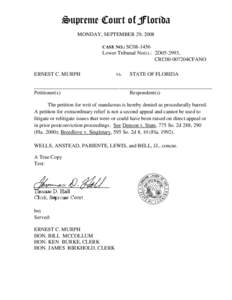 Supreme Court of Florida MONDAY, SEPTEMBER 29, 2008 CASE NO.: SC08-1456 Lower Tribunal No(s).: 2D05-2993, CRC00-007204CFANO