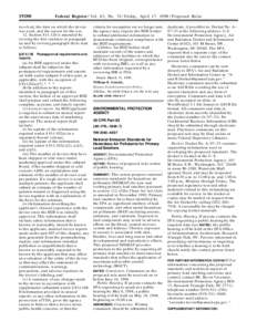 [removed]Federal Register / Vol. 63, No[removed]Friday, April 17, [removed]Proposed Rules involved, the date on which the device was used, and the reason for the use.