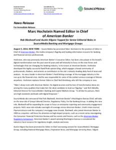 Economics / American Banker / National Mortgage News / Publishing / Accounting Today / Late-2000s financial crisis / Economic history / SourceMedia / Mortgage industry of the United States