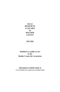 LEGAL RESOURCES AVAILABLE IN BOULDER COUNTY