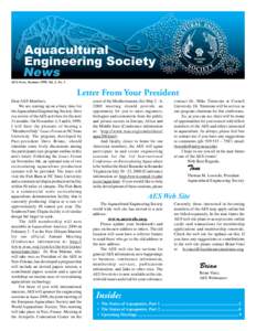 AES News, Summer 1999, Vol. 2, No. 3  Letter From Your President Dear AES Members, We are coming up on a busy time for the Aquacultural Engineering Society. Here