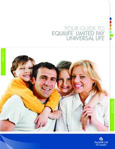 YOUR GUIDE TO EQUILIFE LIMITED PAY UNIVERSAL LIFE equilife