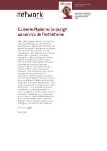 Gainerie Moderne: le design au service de l’esthétisme Rolex, Dior, Omega ou Hermès. Ces noms font partie des clients de la Gainerie Moderne. Spécialisée dans la production d’étuis haut de gamme, l’entreprise 