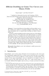 Eﬃcient Doubling on Genus Two Curves over Binary Fields Tanja Lange1, and Marc Stevens2, 1 Institute for Information Security and Cryptology (ITSC), Ruhr-Universit¨